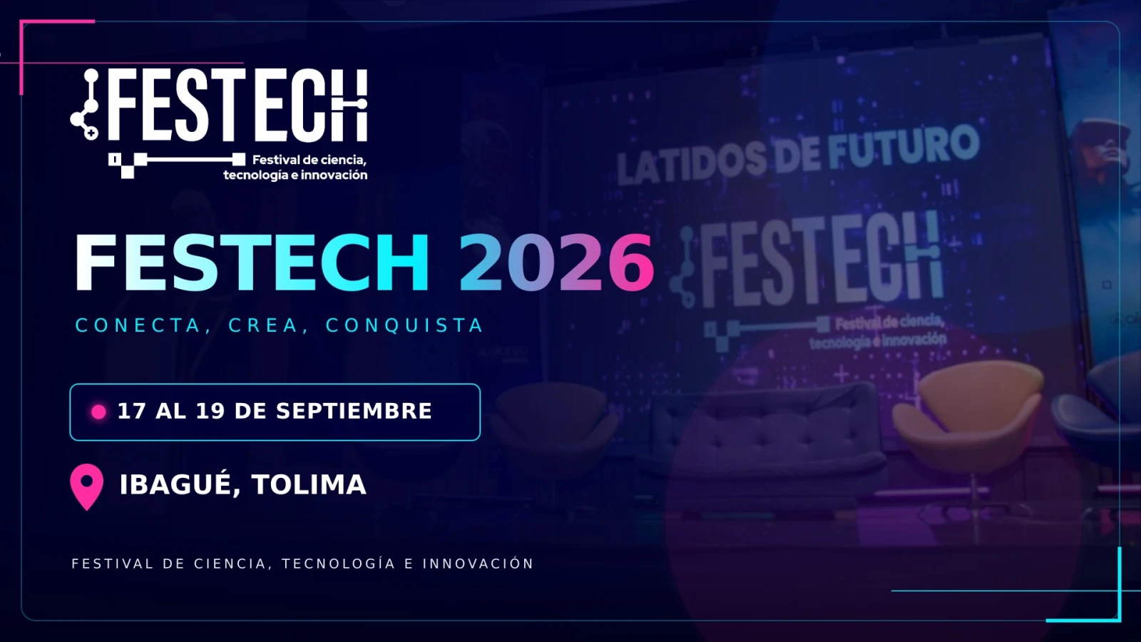 FesTech — Festival de Ciencia, Tecnología e Innovación