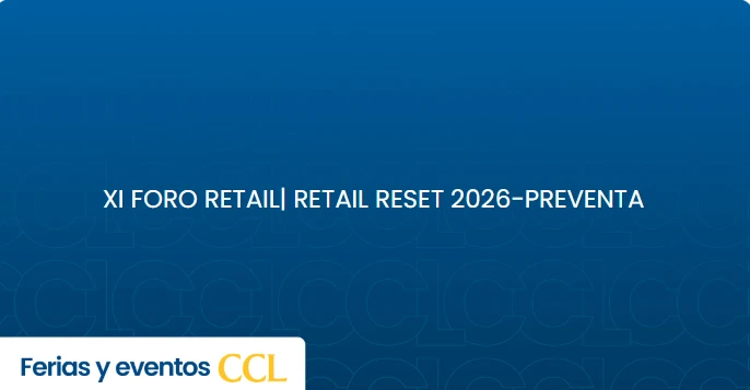 XI FORO RETAIL| RETAIL RESET 2026-PREVENTA